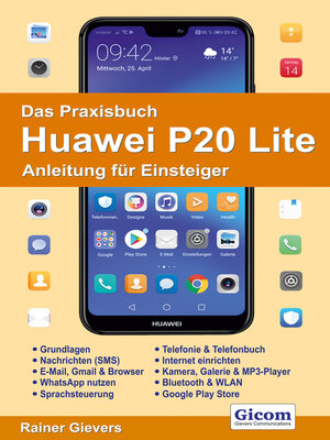 cover image of Das Praxisbuch Huawei P20 Lite--Anleitung für Einsteiger